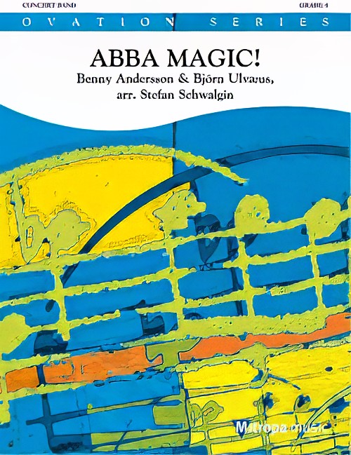 ABBA Magic! (Concert Band - Score and Parts)