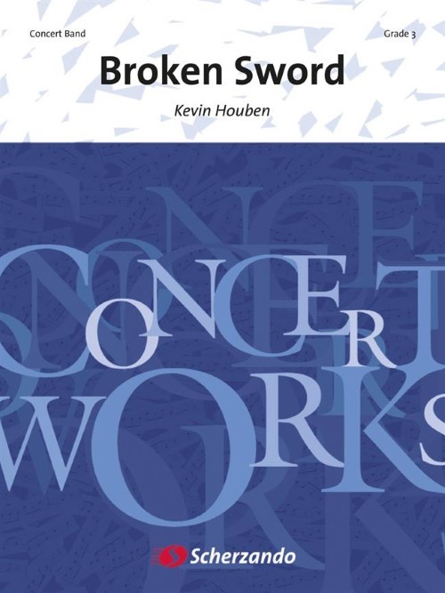 Broken Sword (Concert Band - Score and Parts)