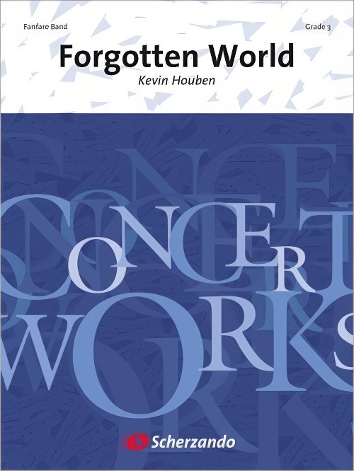 Forgotten World (Concert Band - Score and Parts)