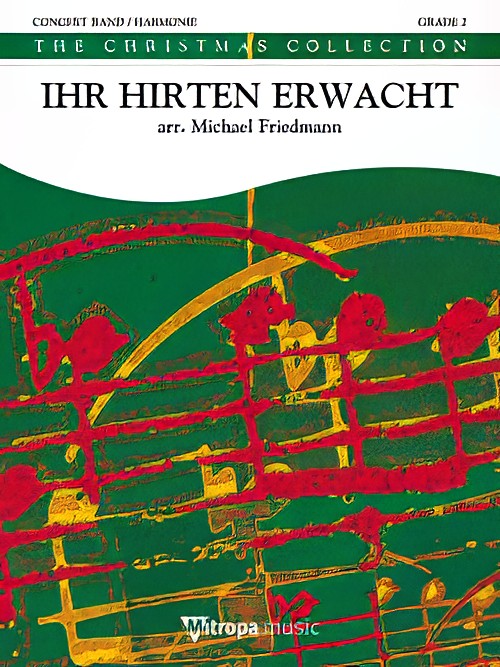 Ihr Hirten Erwacht (Concert Band - Score and Parts)