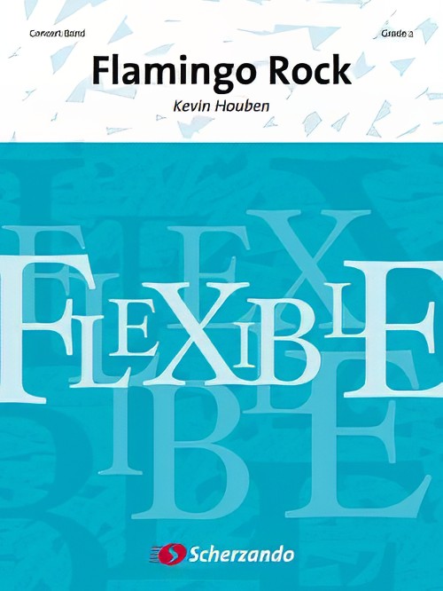 Flamingo Rock (Flexible Ensemble - Score and Parts)