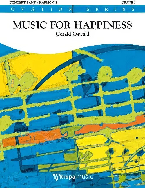 Music for Happiness (Concert Band - Score and Parts)