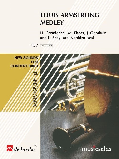 Louis Armstrong Medley (Concert Band - Score and Parts)