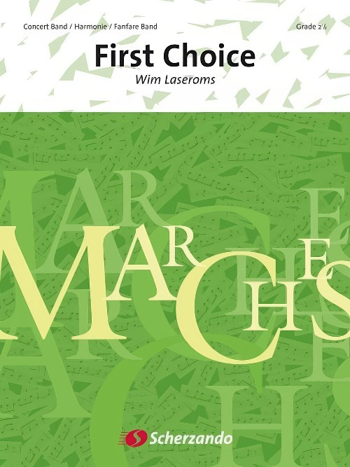 First Choice (Concert Band - Score and Parts)