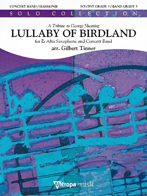 Lullaby of Birdland (Alto Saxophone Solo with Concert Band - Score and Parts)