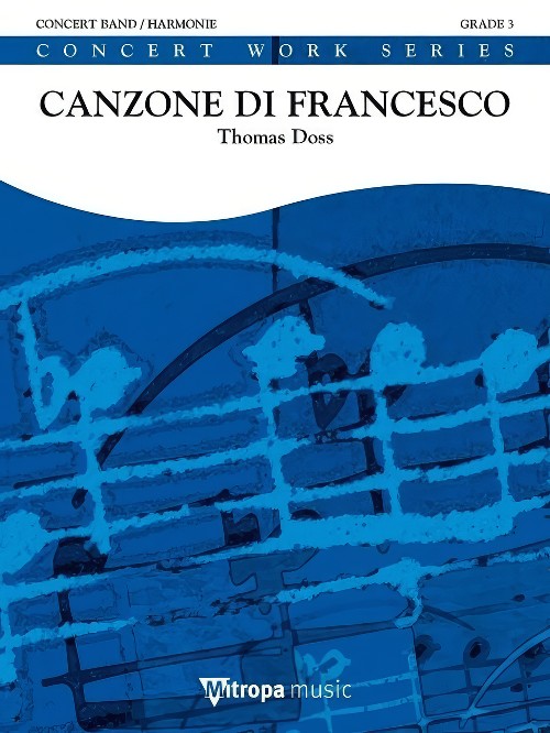 Canzone di Francesco (Concert Band - Score and Parts)