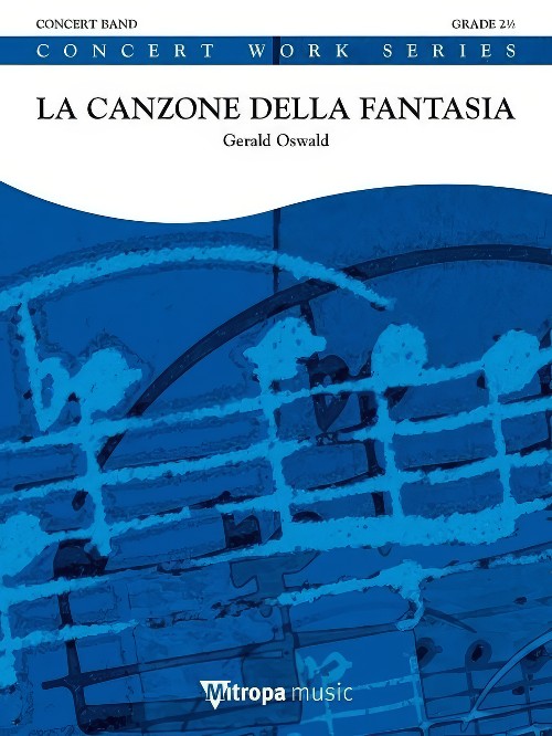 La Canzone della Fantasia (Concert Band - Score and Parts)