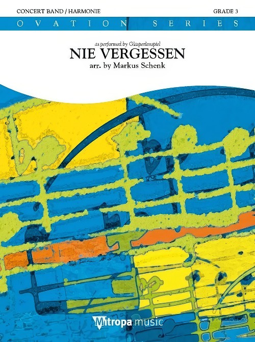 Nie Vergessen (Concert Band - Score and Parts)