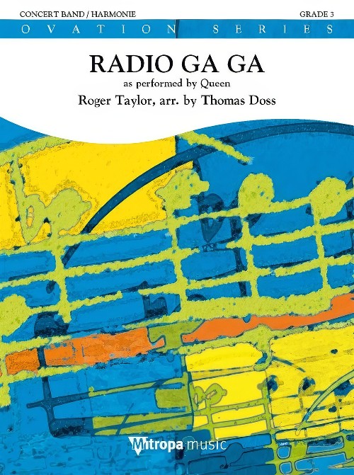 Radio Ga Ga (Concert Band - Score and Parts)