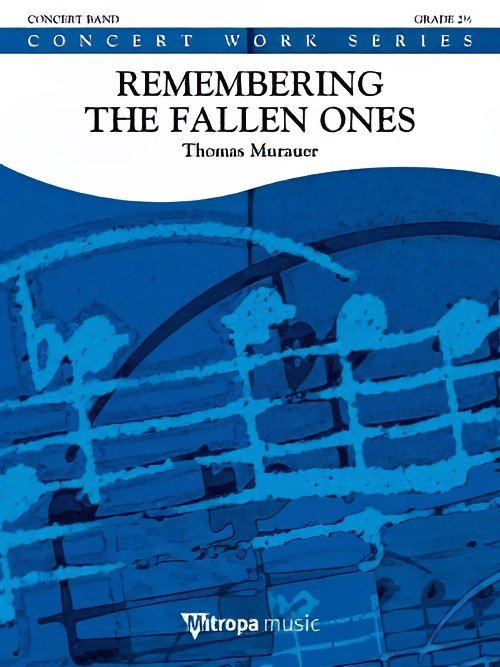 Remembering the Fallen Ones (Concert Band - Score and Parts)