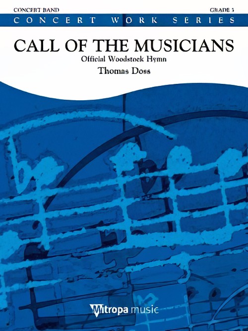 Call of the Musicians (Concert Band - Score and Parts)