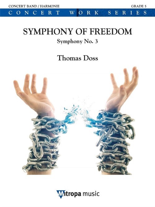 Symphony of Freedom (Concert Band - Score and Parts)