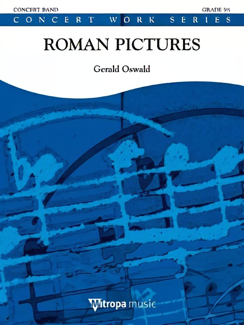 Roman Pictures (Concert Band - Score and Parts)