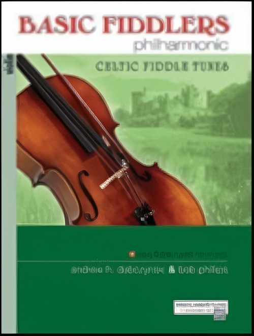 BASIC FIDDLERS PHILHARMONIC CELTIC FIDDLE TUNES (Violin)