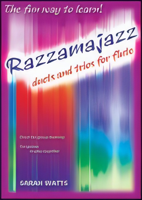 RAZZAMAJAZZ DUETS AND TRIO FOR FLUTE