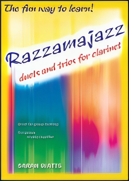 RAZZAMAJAZZ DUETS AND TRIO FOR CLARINET