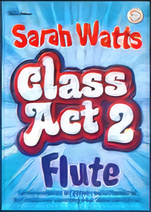 CLASS ACT 2 (Flute Student 10 Pack)