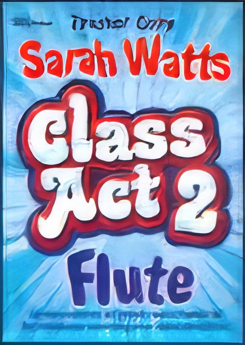 CLASS ACT 2 (Flute Teacher Book)