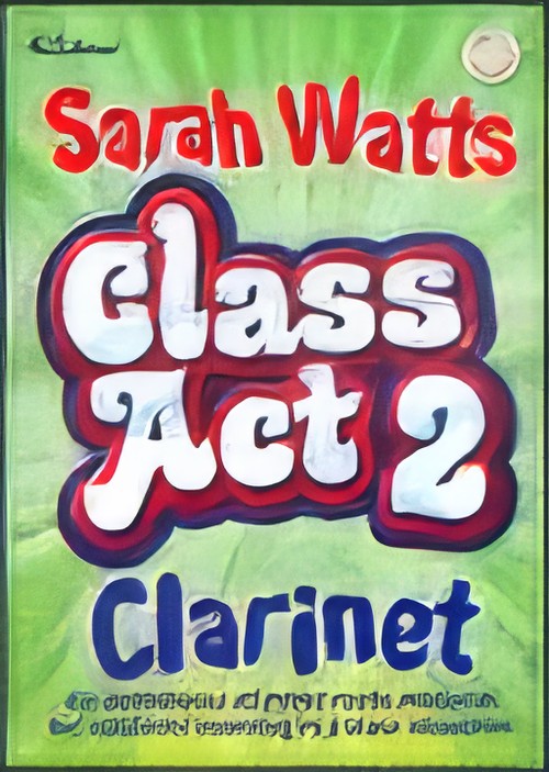 CLASS ACT 2 (Clarinet Student 10 Pack)