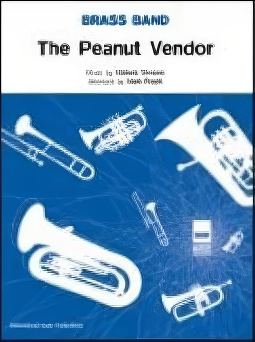 The Peanut Vendor (Brass Band - Score and Parts)