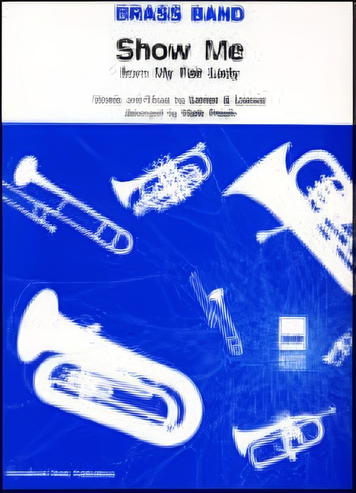 Show Me (from My Fair Lady) (Brass Band - Score and Parts)