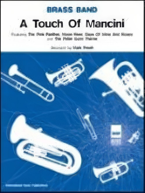 A Touch of Mancini (Brass Band - Score and Parts)