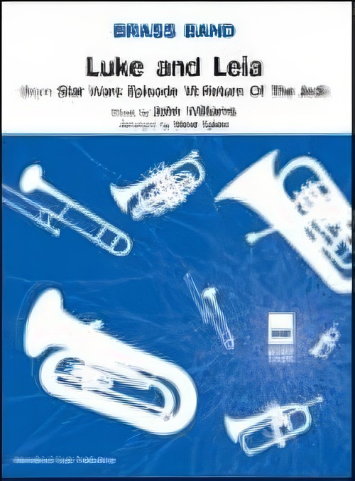 Luke and Leia (Brass Band - Score and Parts)