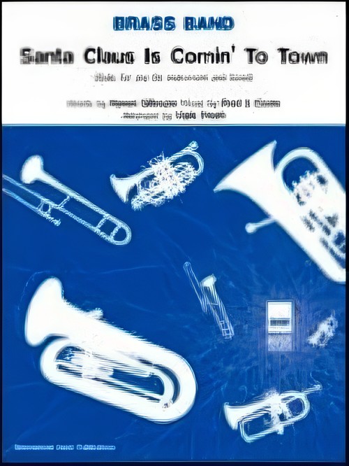 Santa Claus is Comin' to Town (Bb Instrument Solo with Brass Band - Score and Parts)