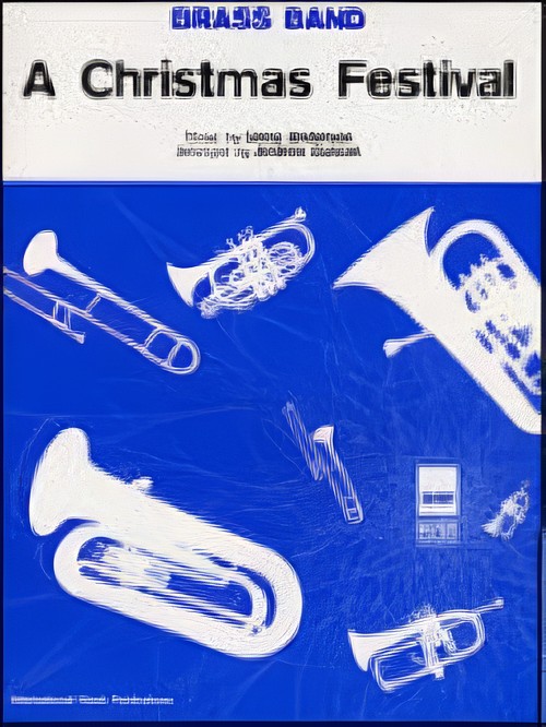 A Christmas Festival (Brass Band - Score and Parts)