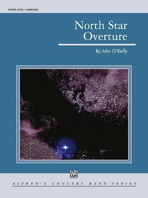 North Star Overture (Concert Band - Score and Parts)