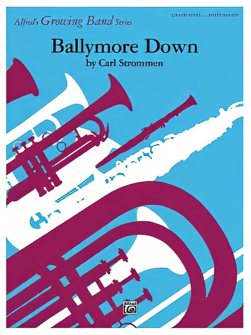 Ballymore Down (Concert Band - Score and Parts)