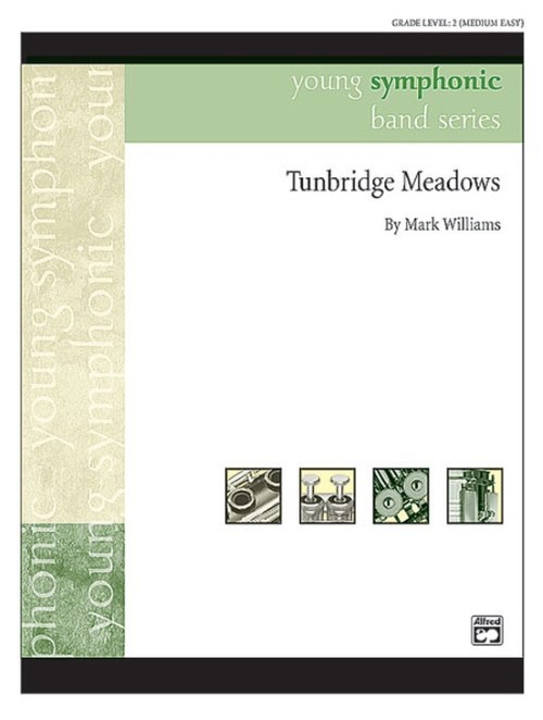 Tunbridge Meadows (Concert Band - Score and Parts)