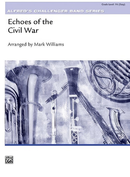 Echoes of the Civil War (Concert Band - Score and Parts)