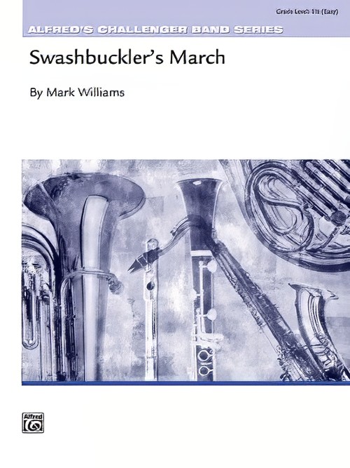 Swashbuckler's March (Concert Band - Score and Parts)