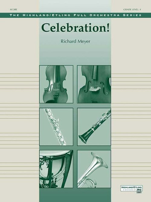 Celebration! (Full Orchestra - Score and Parts)