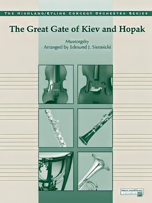 The Great Gate of Kiev and Hopak (Full Orchestra - Score and Parts)