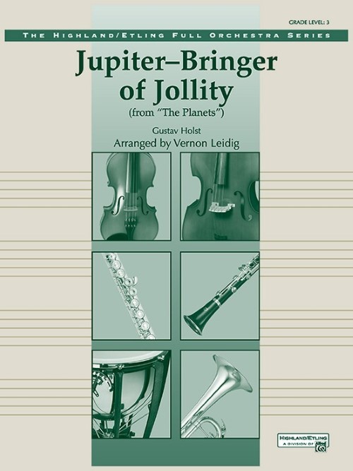 Jupiter, Bringer of Jollity (Full Orchestra - Score and Parts)