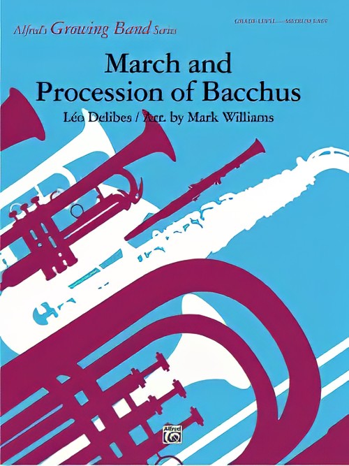 March and Procession of Bacchus (Concert Band - Score and Parts)