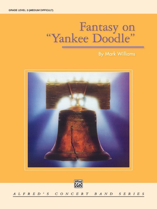 Fantasy on Yankee Doodle (Concert Band - Score and Parts)