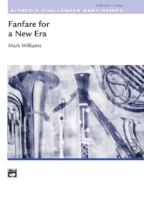 Fanfare for a New Era (Concert Band - Score and Parts)