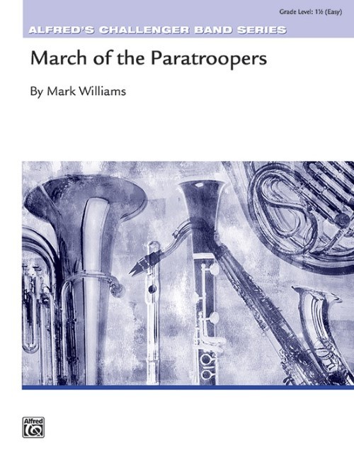 March of the Paratroopers (Concert Band - Score and Parts)