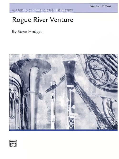 Rogue River Venture (Concert Band - Score and Parts)