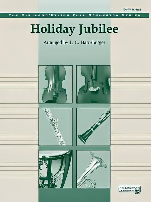 Holiday Jubilee (Full Orchestra - Score and Parts)