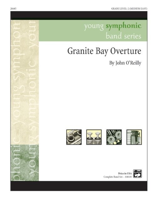 Granite Bay Overture (Concert Band - Score and Parts)