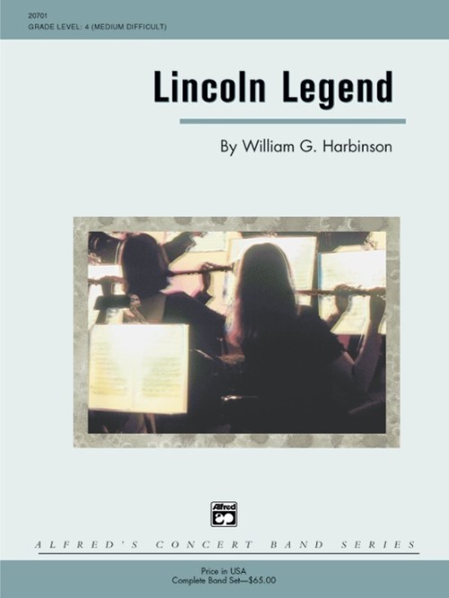 Lincoln Legend (Concert Band - Score and Parts)