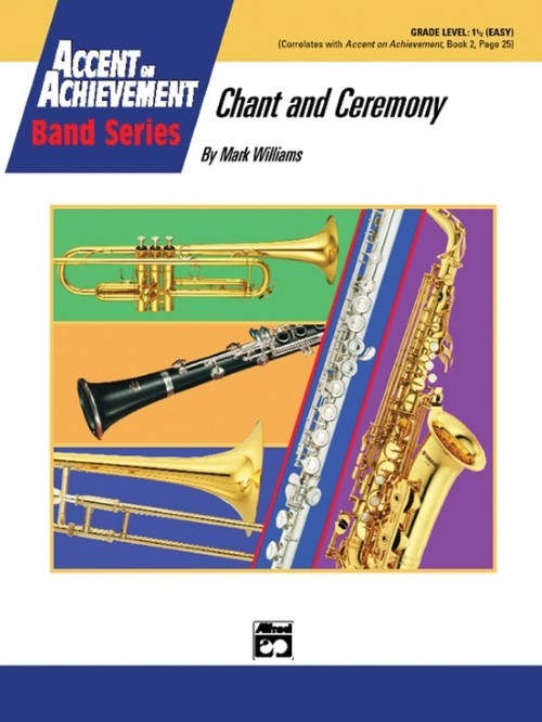 Chant and Ceremony (Concert Band - Score and Parts)