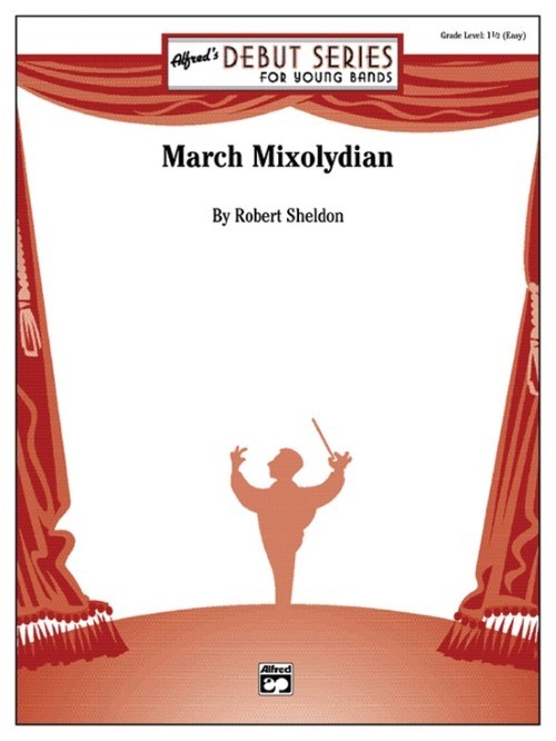 March Mixolydian (Concert Band - Score and Parts)