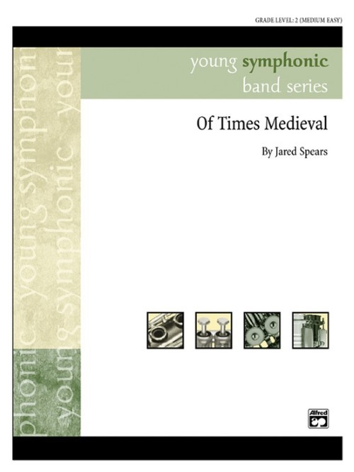 Of Times Medieval (Concert Band - Score and Parts)