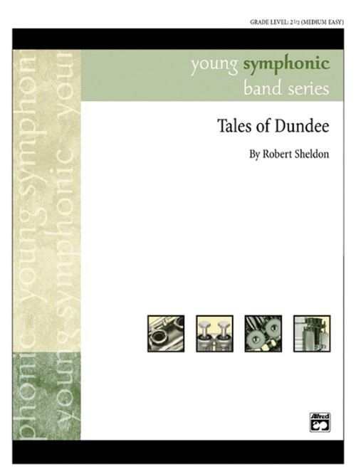 Tales of Dundee (Concert Band - Score and Parts)