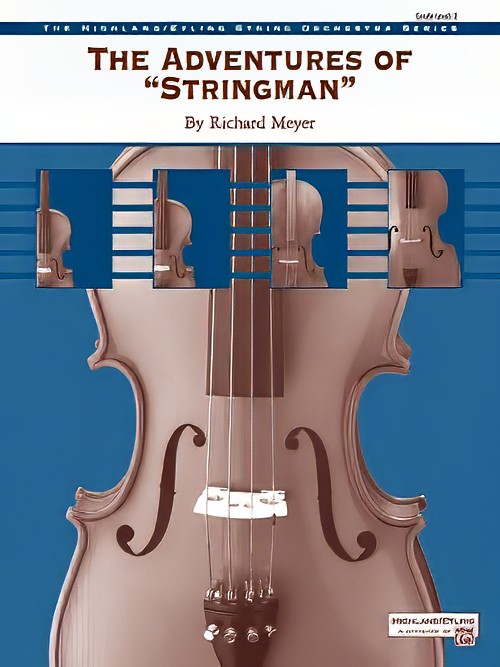 The Adventures of Stringman (String Orchestra - Score and Parts)